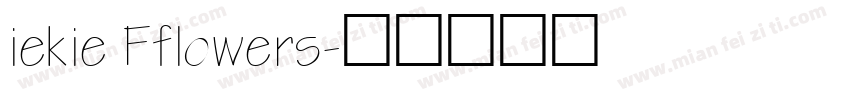 iekie Fflowers字体转换